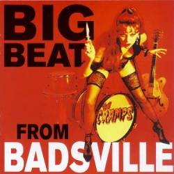 The Cramps : Big Beat from Badsville